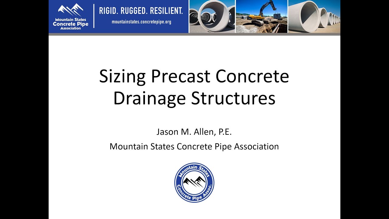 Sizing Precast Concrete Drainage Structures - MSCP Academy Webinar - July 2021