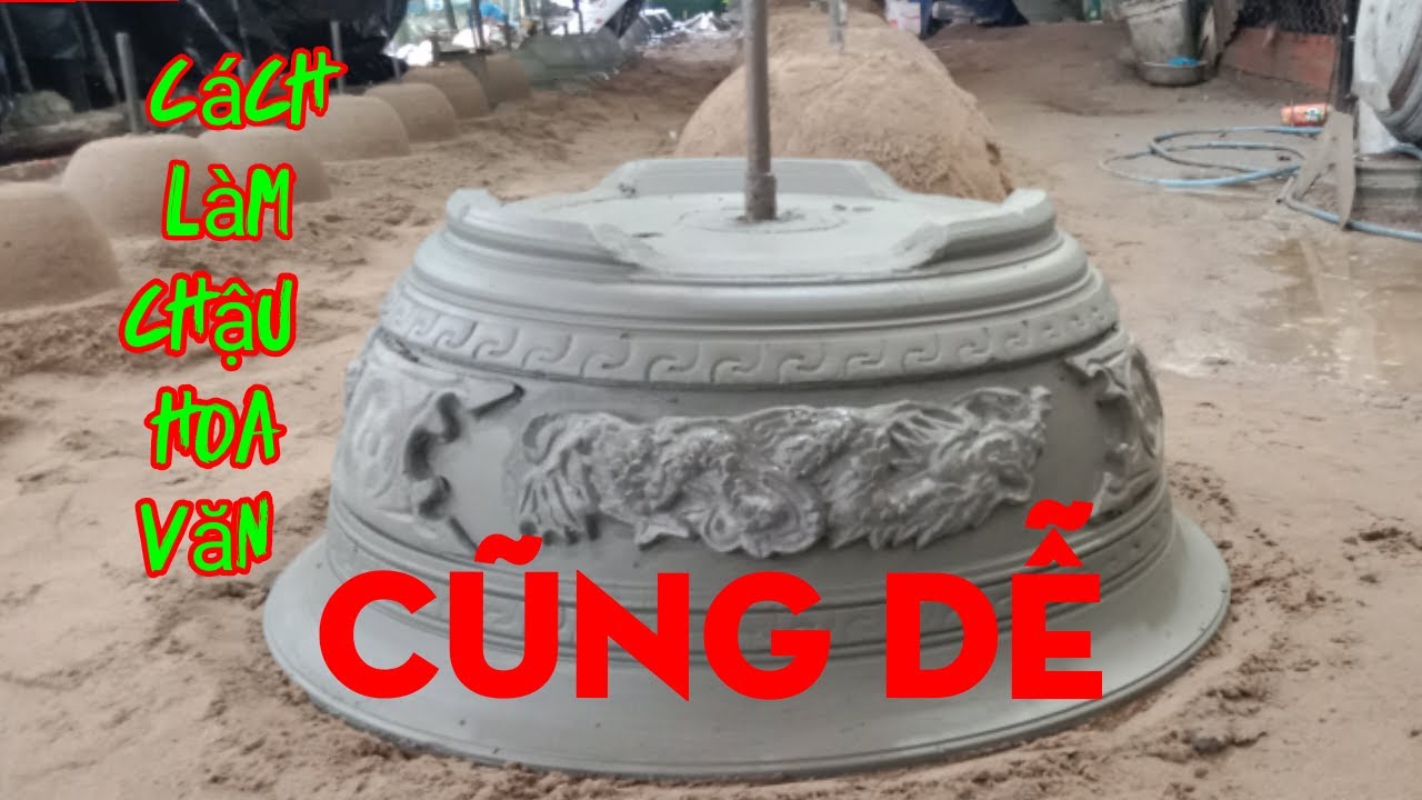 Cách quay chậu hoa văn, cách làm chậu xi măng đẹp, cách làm chậu, cách quay chậu xi măng,