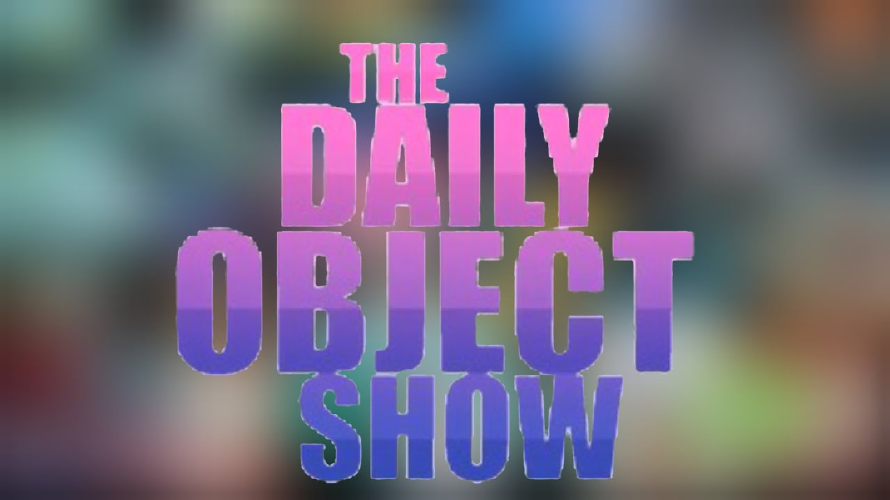 Every Single The Daily Object Show Episode Played At Once (Seasons 1 - 9)