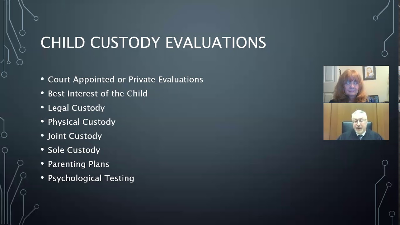 Forensic Psychology:  Child Custody Evaluations