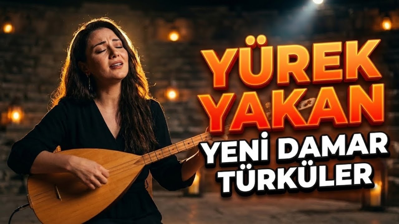 Yürek Yakan Yeni Damar Türküler | Ağlatan, Dertli & Efkarlı Türküler (Seçme Türküler)