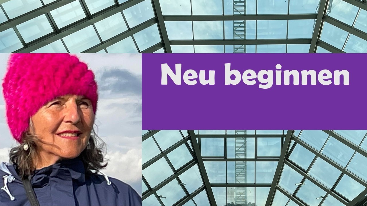Neu beginnen!