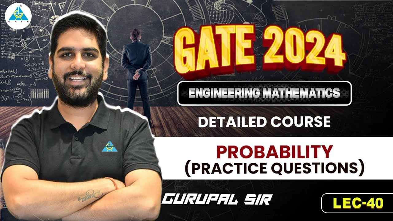 L40 Probability (Practice questions) GATE 2024 ! Engineering Maths by #gc_sir