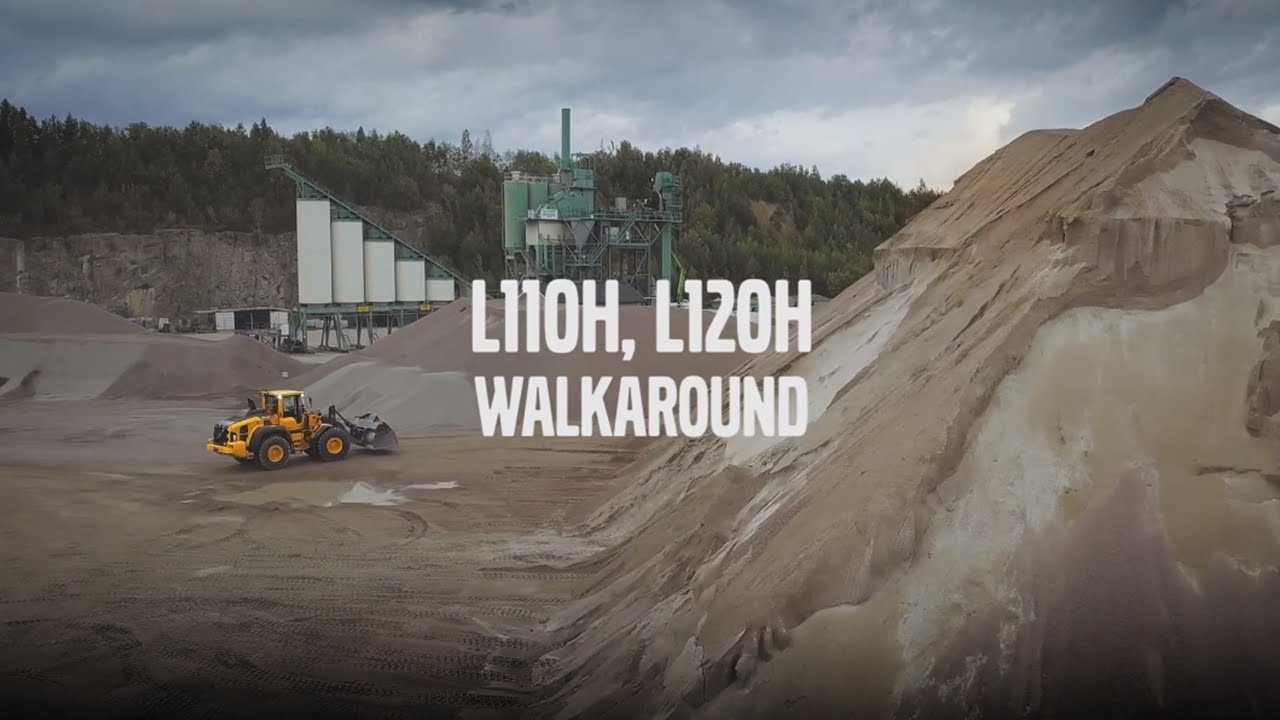 Volvo Wheel loaders H-Series: L110H and L120H  Walk around video