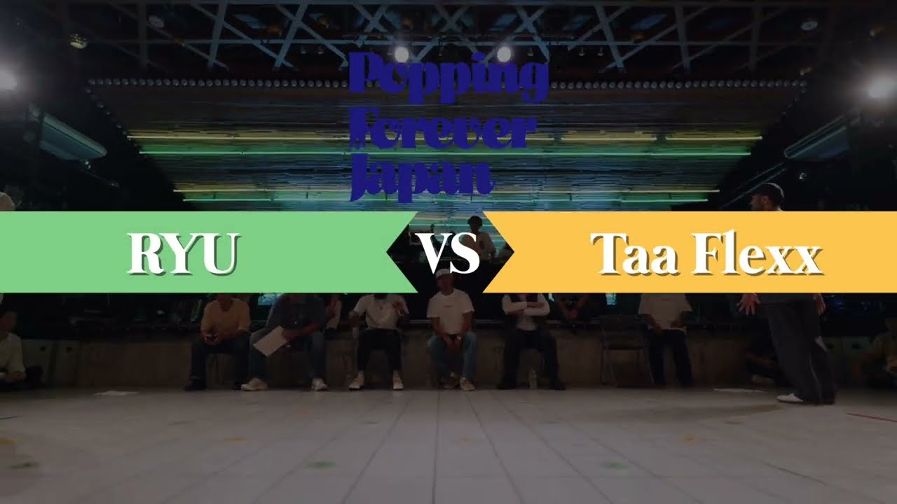 【TOP12】RYU vs Taa Flexx │ Forever Japan 2024 Popping │ FEworks