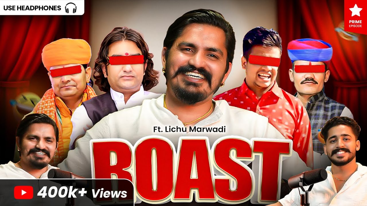Lichu Marwadi Unfiltered Podcast - Youtube Creators Exposed| IIT Baba, Punit Superstar Comedy Roast
