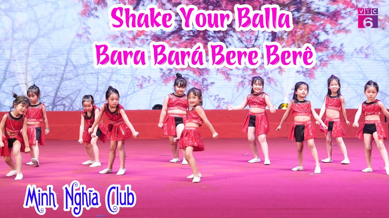 Dance SHAKE YOUR BALLA _ Bara Bará Bere Berê - CLB Nghệ thuật Minh Nghĩa | Ngọn Lửa Việt Nam