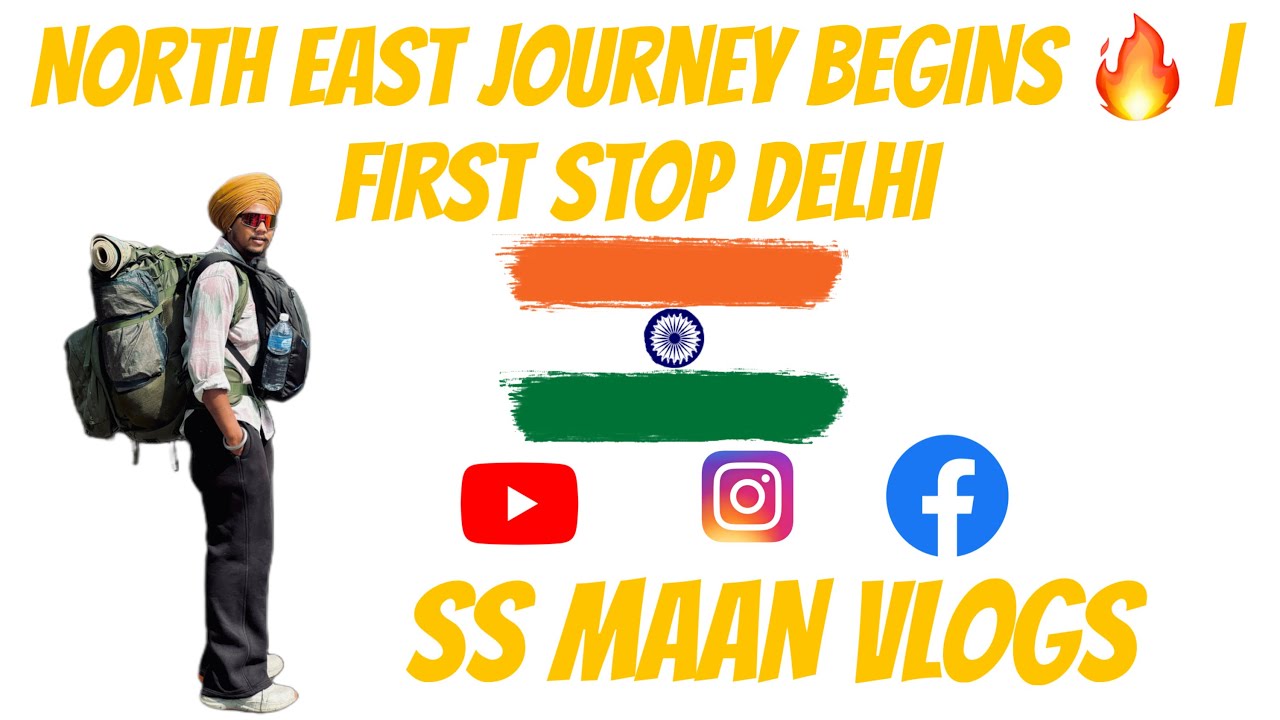North East Journey Begins 🔥 | First Stop Delhi