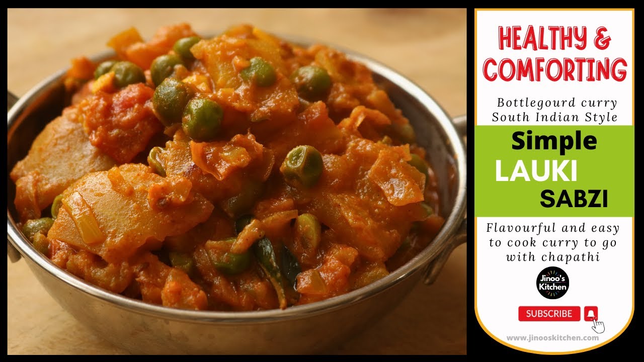 Bottle Gourd Curry for Chapathi | Lauki Sabzi South Indian Style | Sorakkai curry for chapati