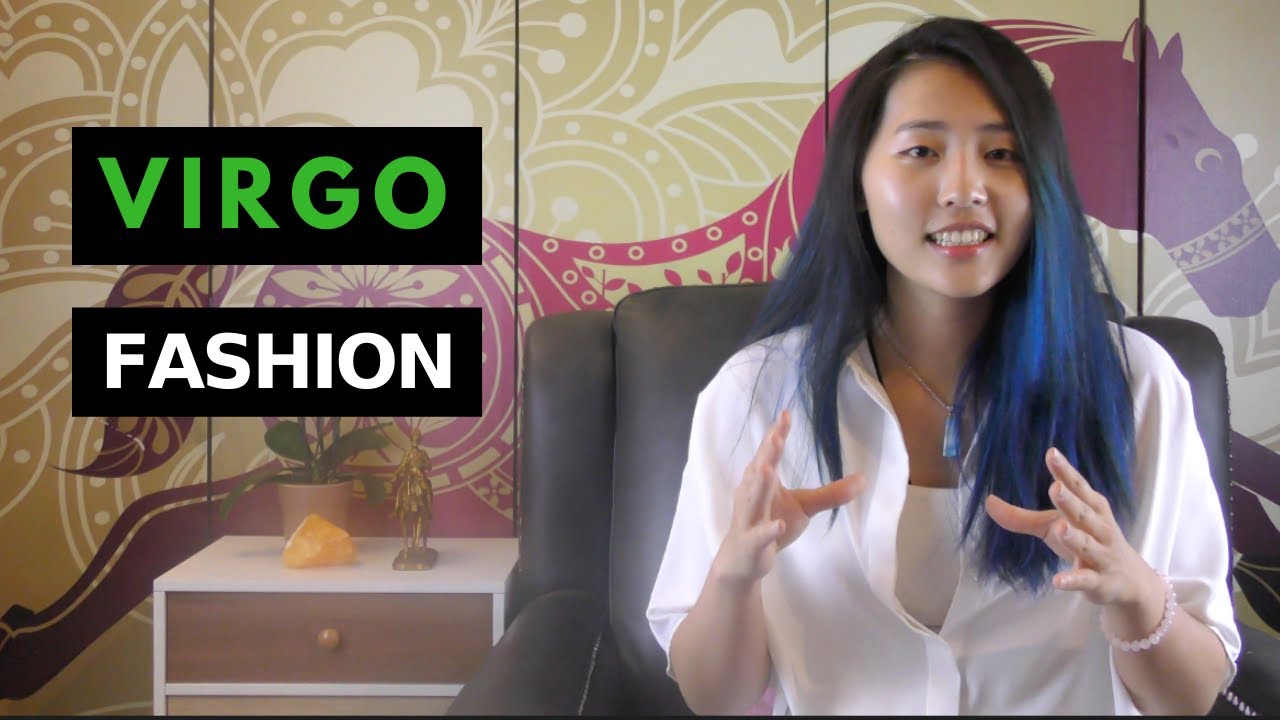 Virgo Fashion Style & Why Virgo Dress in These Ways | #SelfDiscovery 007