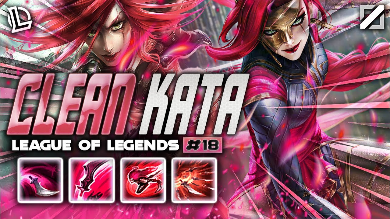 KATARINA MONTAGE #18 - CLEAN KATA | Ez LoL Plays