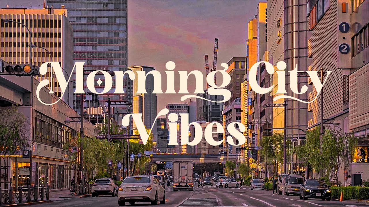 Morning City Vibes 🏙️ Lofi Chill Morning Songs for Study and Relaxation