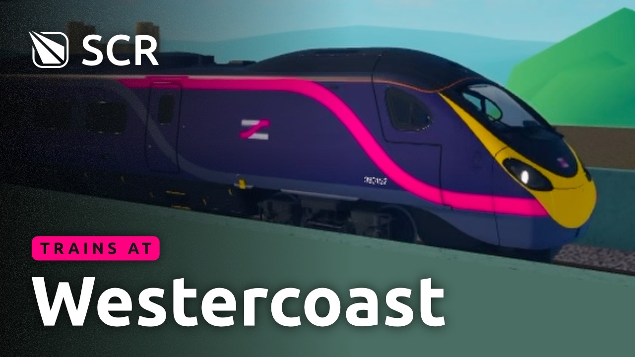 Trains at Westercoast! - Roblox SCR V2.1