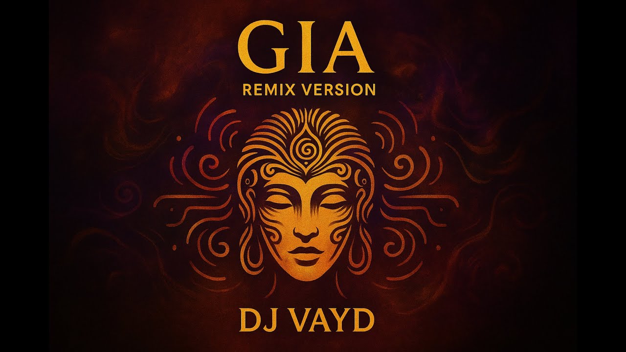 🎧 Gia &ndash; DJ VAYD