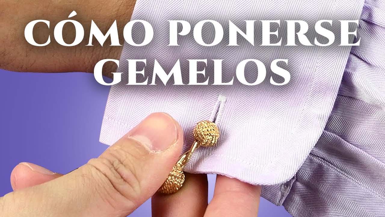 C&oacute;mo ponerse gemelos (5 tipos distintos)