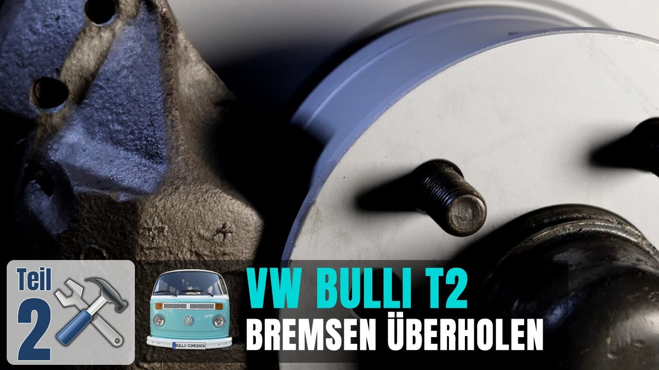 VW T2 | Bremsen vorne überholen [EP 13}