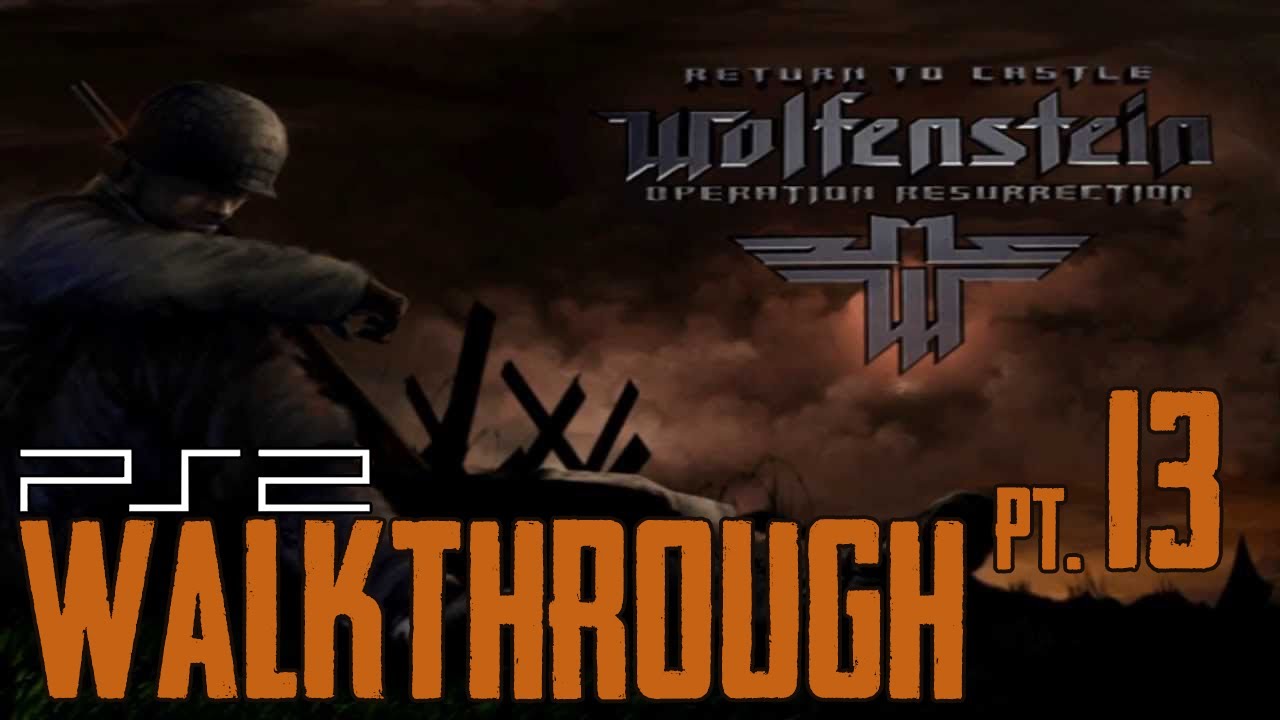 Return To Castle Wolfenstein: Operation Resurrection #13 - Темный Секрет ч.2 / Dark Secret pt2 (PS2)