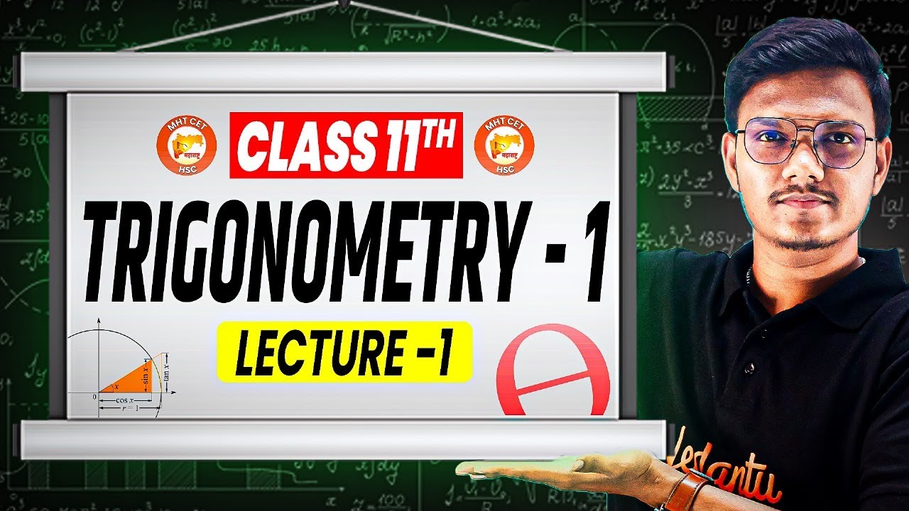 Trigonometry Class 11 Chapter 1 | Class 11 Trigonometry Chapter 1 | Maths Trigonometry HSC & MHTCET