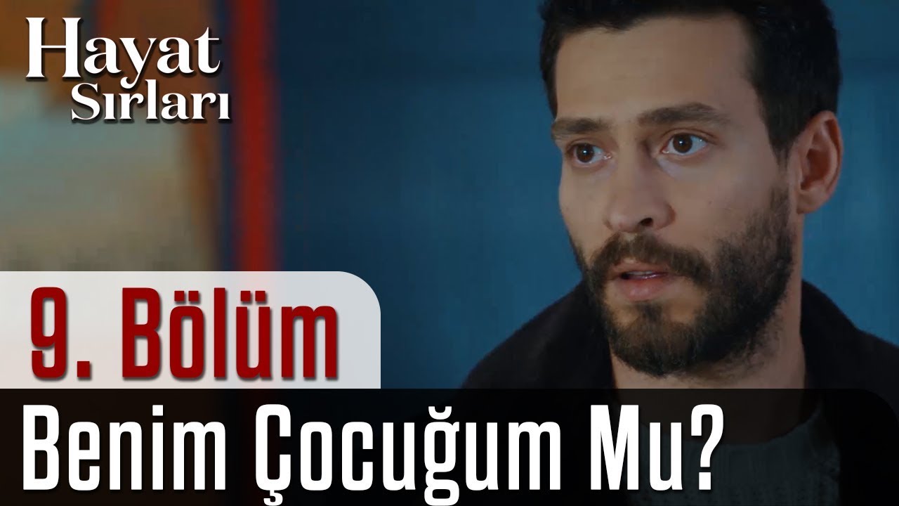 Hayat Sırları 9.B&ouml;l&uuml;m - Benim &Ccedil;ocuğum Mu?