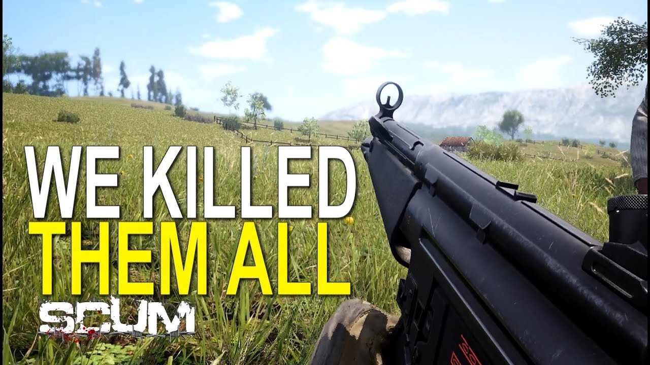 WE KILLED THEM ALL - SCUM - Ep.7