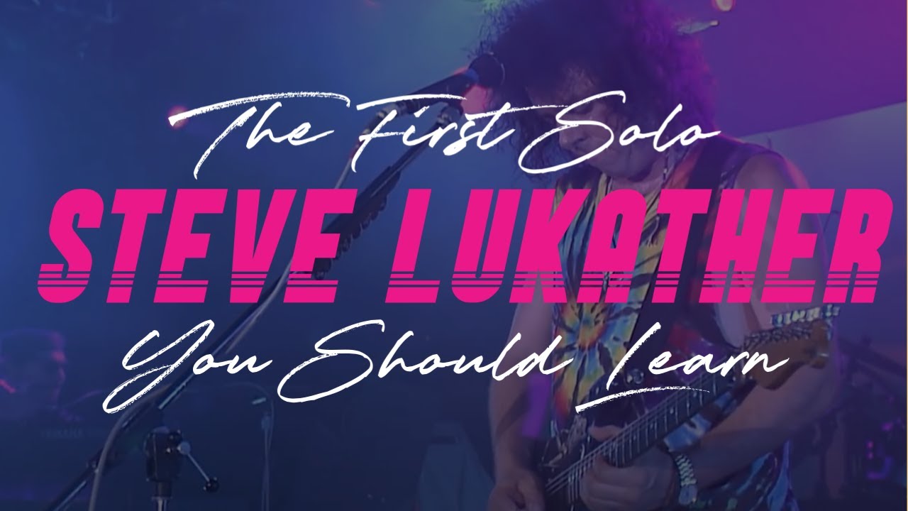 The First Steve Lukather Solo You Should Learn