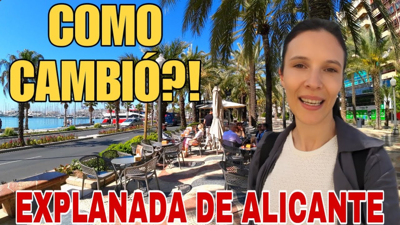 Alicante - Descubre los cambios en la EXPLANADA! 🌴