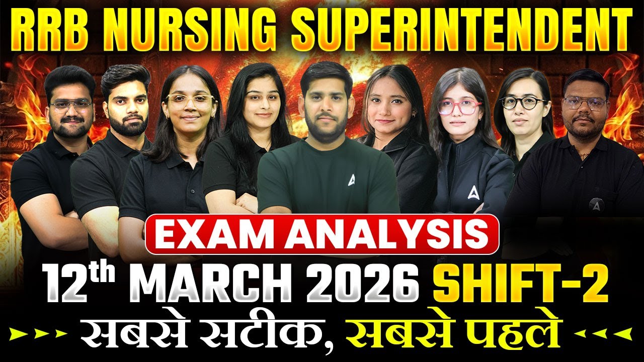 RRB Nursing Superintendent Exam Analysis 2025 | 12 March Shift 2 |RRB Nursing Superintendent Cut Off