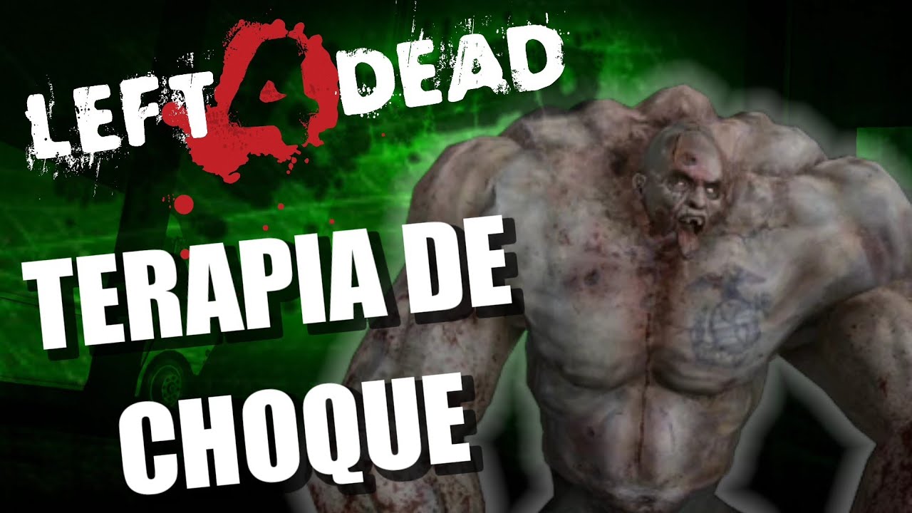 Left 4 Dead.- Campaña Terapia de Choque.- Dificultad Normal