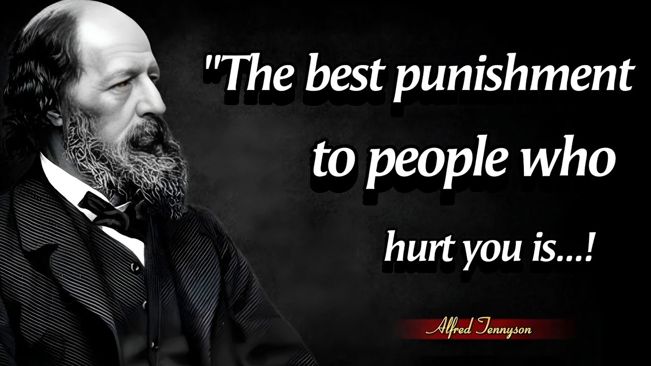 The Best Punishment To An Hurting Person | Alfred Tennyson Famous Quotes | Spoken Gold