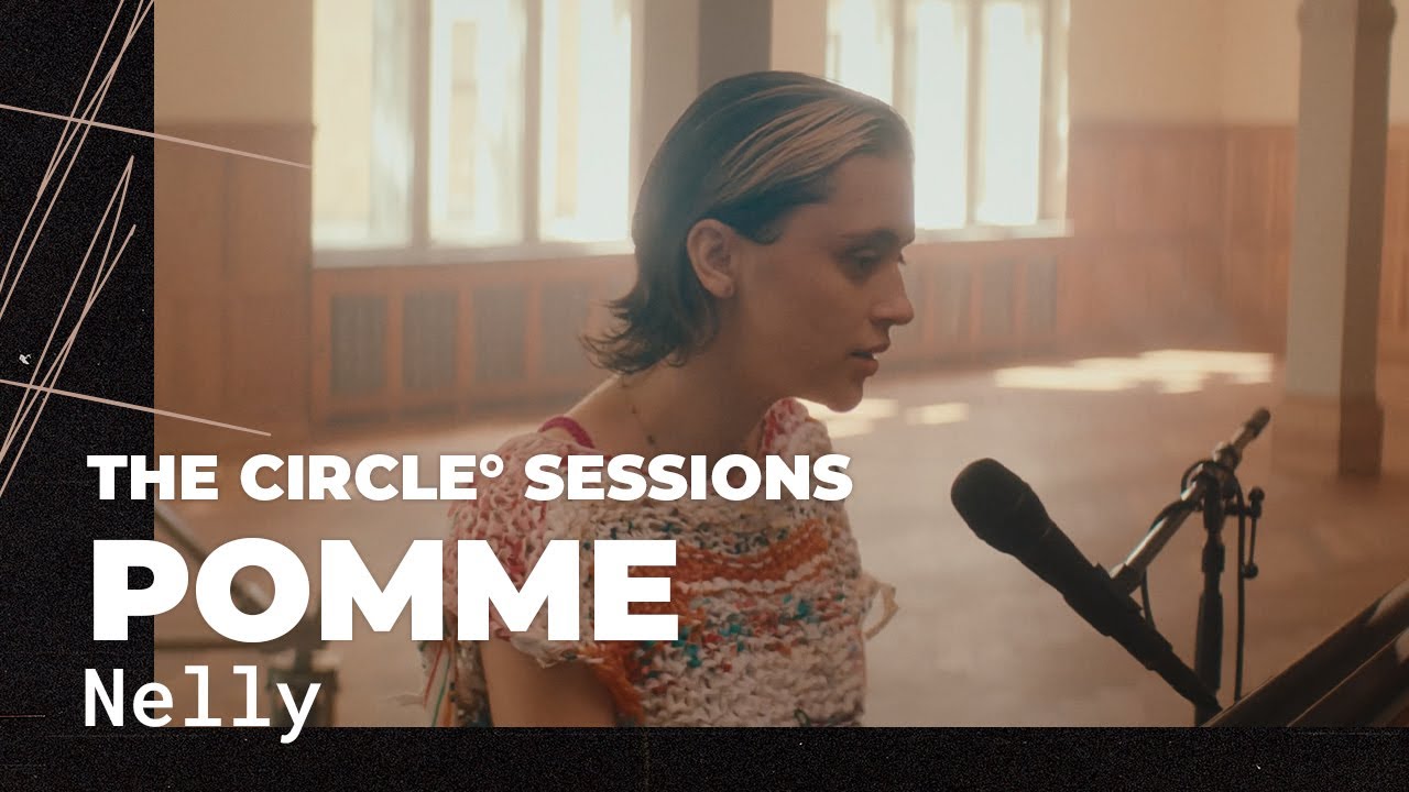 Pomme - Nelly (Live) | The Circle° Sessions