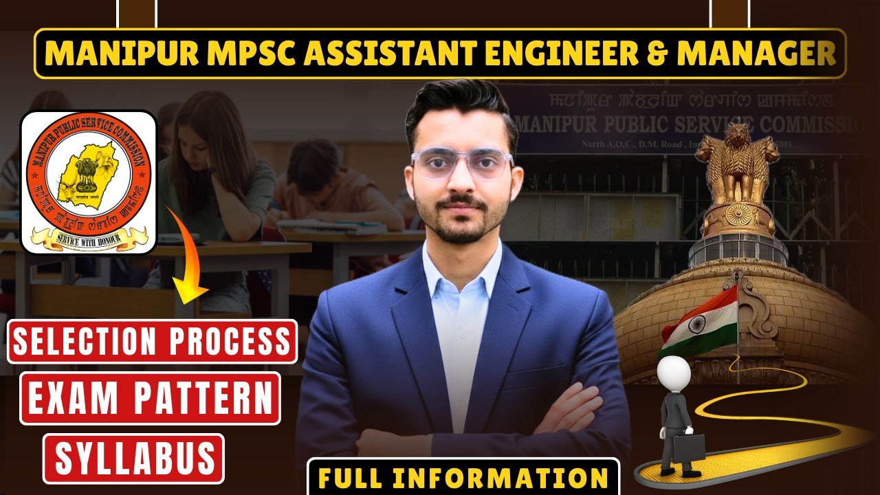 Manipur MPSC AE Civil 2026 | MPSC AE Electrical Selection Process, Exam Pattern & Full Syllabus PDF