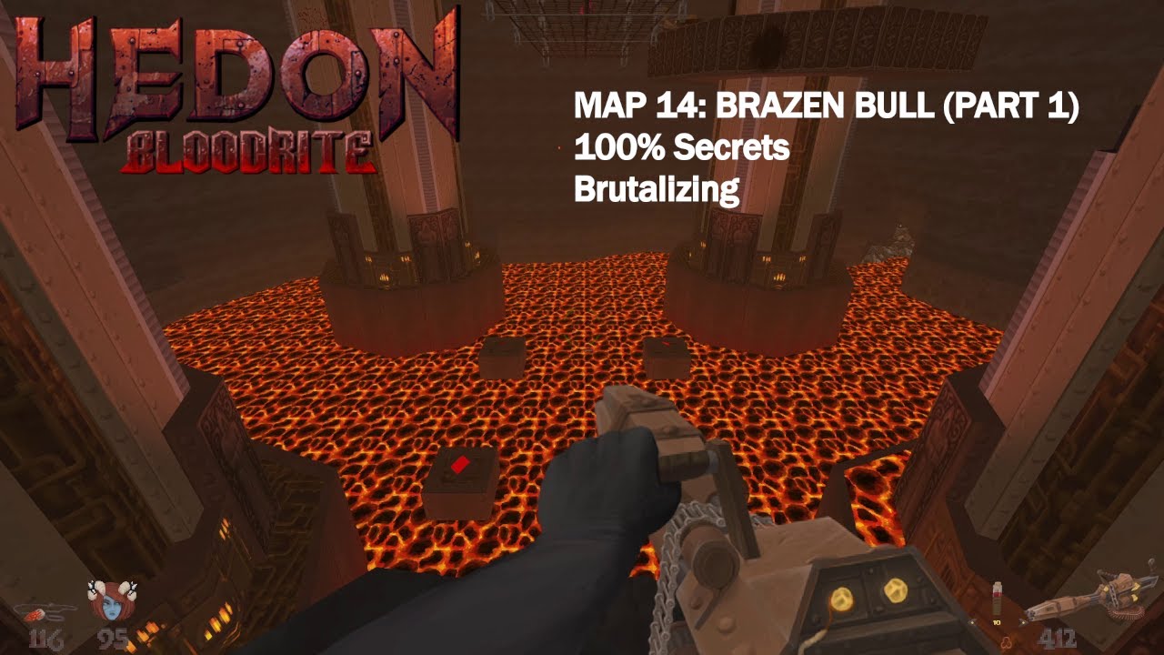 Hedon Bloodrite - Map 14: Brazen Bull (Part 1) (Brutalizing, 100% Secrets)