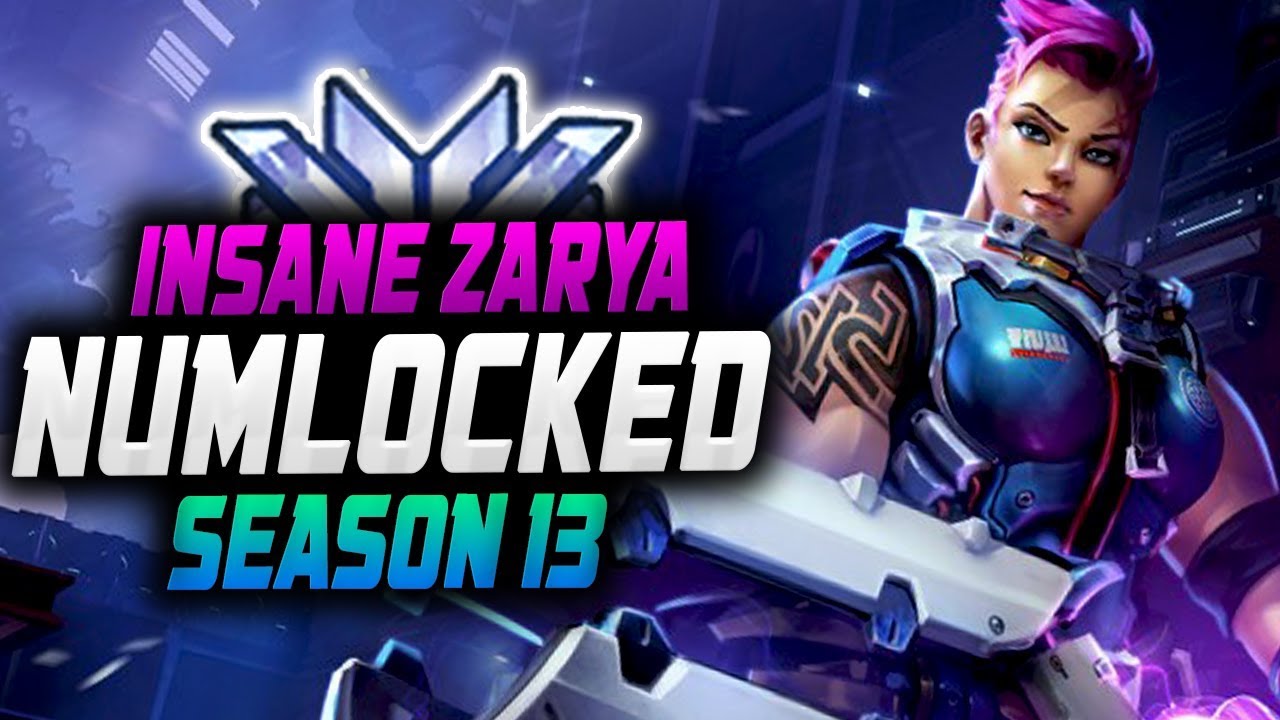 ZARYA Dominating Season 13 - Numlocked! 4197 SR [ OVERWATCH SEASON 13 TOP 500 ]