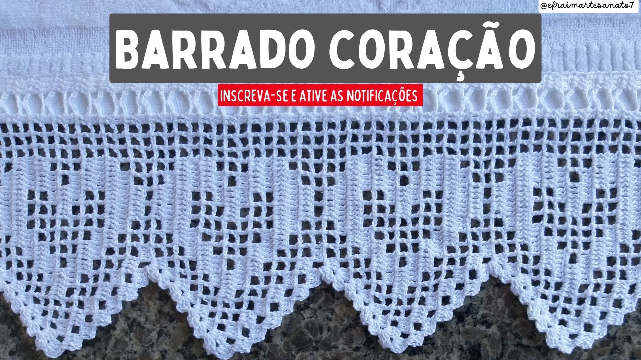 Barrado de crochê CORAÇÃO ❤️