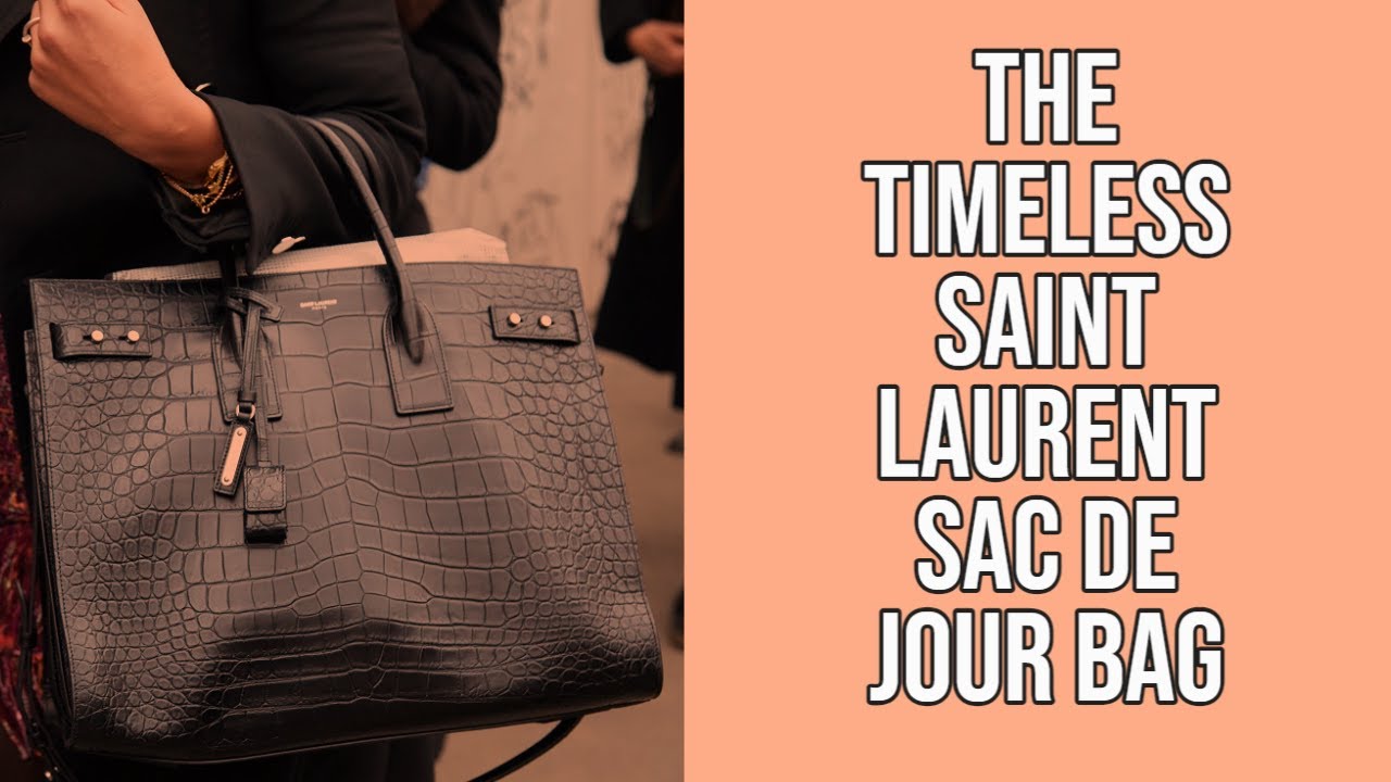The SAINT LAURENT SAC DE JOUR *LUXURY BAG*  (Short Information Guide)