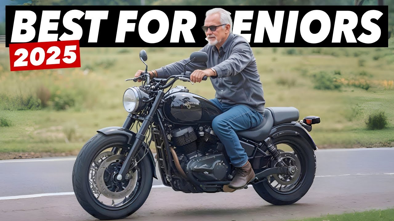 Top 7 BEST Motorcycles For Senior Riders 2025