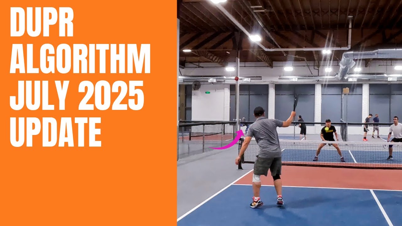 Fully Understanding the Pickleball DUPR Algorithm July 2025 Update #dupr