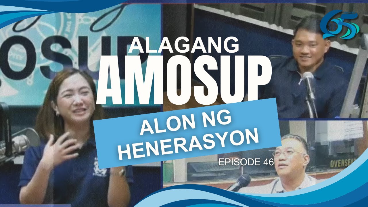 Alagang AMOSUP Episode 46 | TUNGHAYAN ANG KWENTO NG TATLONG HENERASYON NG MGA MANDARAGAT!
