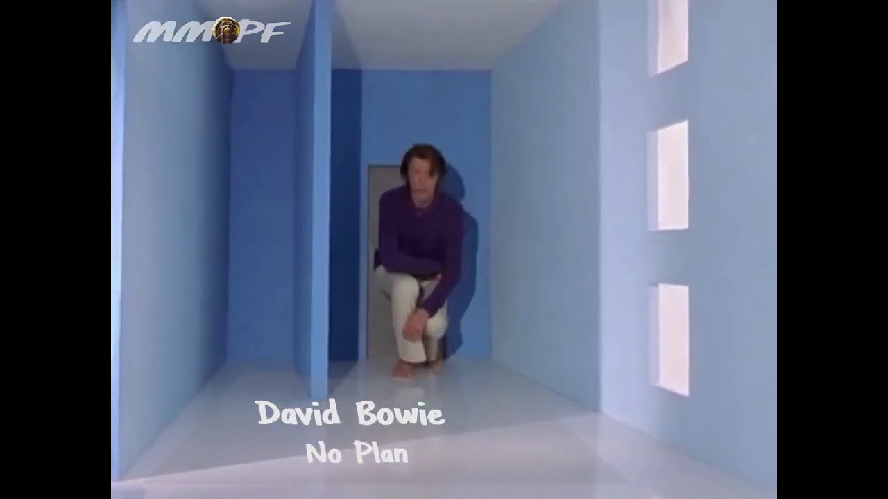 David Bowie  -  No Plan