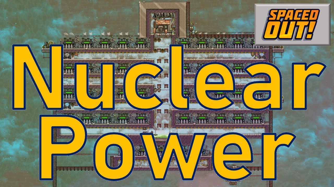 Oxygen Not Included - Tutorial Bites - Nuclear Power