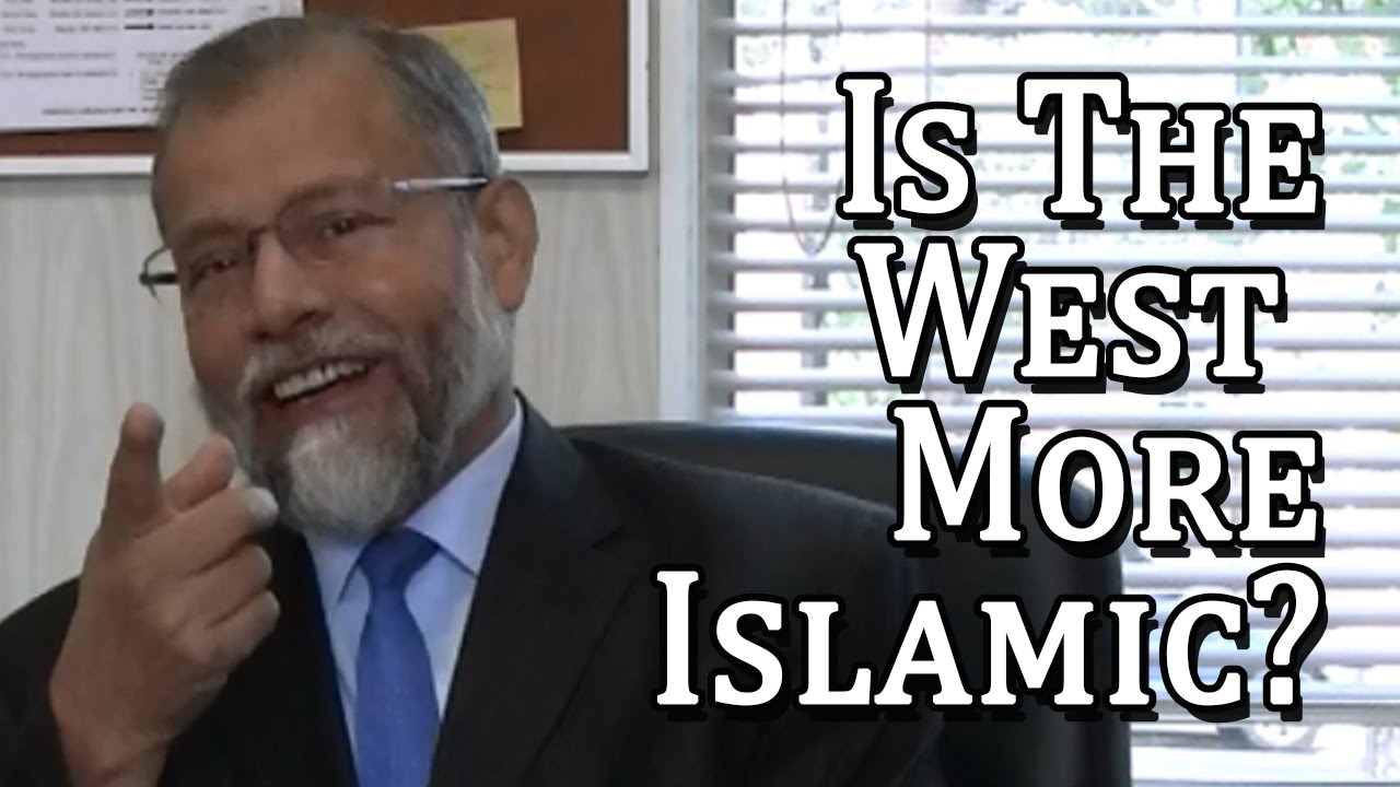 Is the West more Islamic than Muslim countries today?