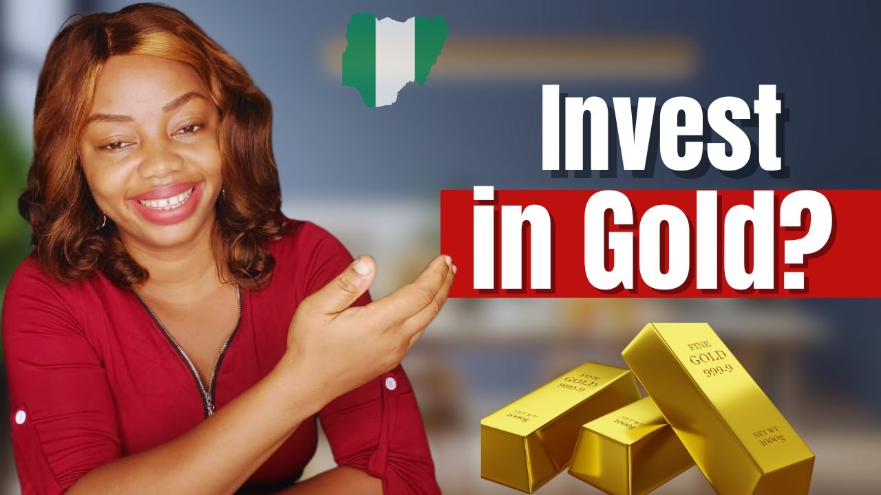 How to Invest in Gold in Nigeria