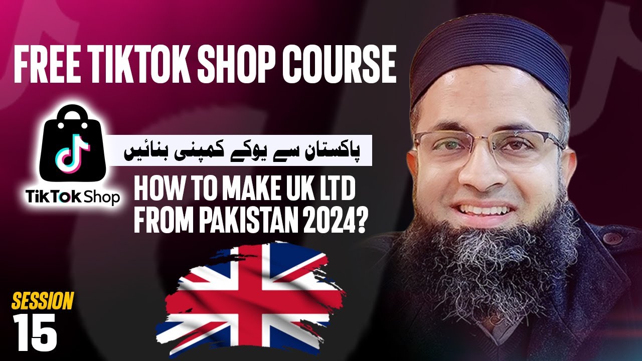 How to Make a UK LTD from Pakistan | UK Company Creation Step-by-Step Guide 2025