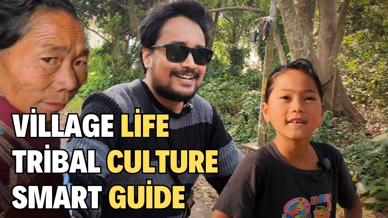 Village Life of Arunachal Pradesh, Cute Little Guide, Tribal Culture & Tradition