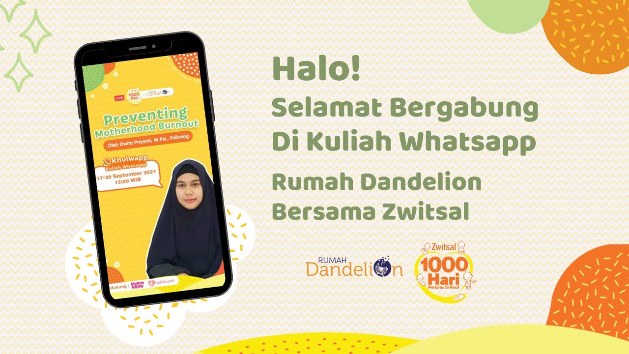 Preventing Motherhood Burnout (Rumah Dandelion X Zwitsal 1000 HPK)