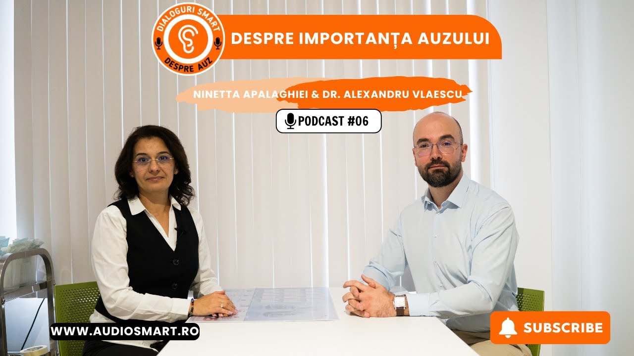 Despre importanța auzului cu Dr. Alexandru Vlaescu