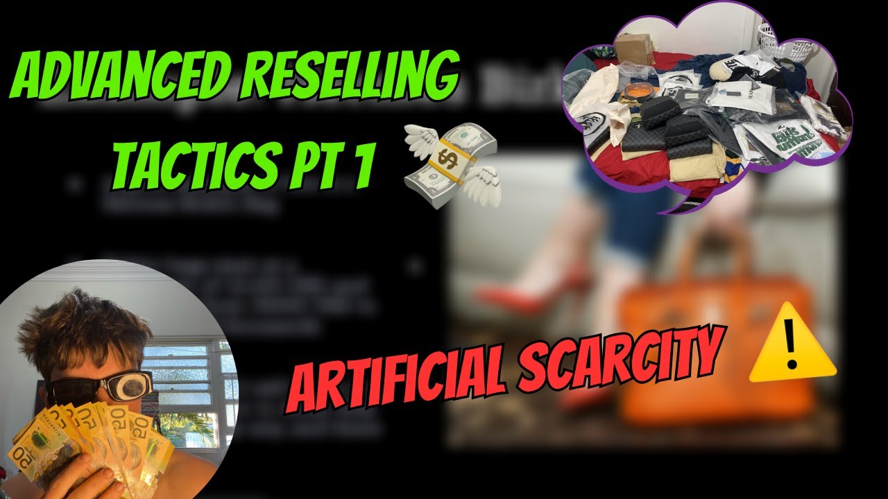 The Key to Succeed in Reselling (Artificial Scarcity)
