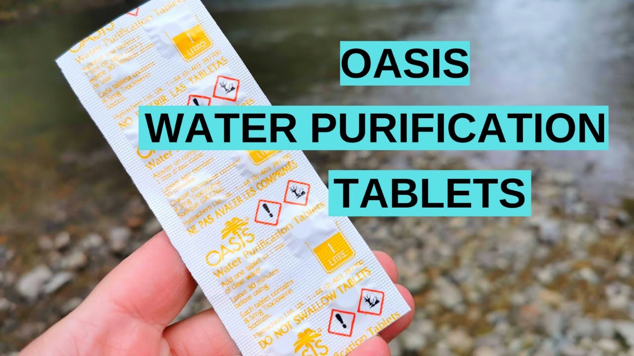 Water purification tablets. Oasis water purification tablets review