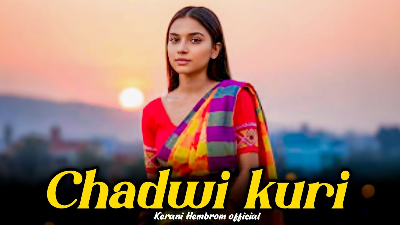 Chadwi Kuri | Kerani Hembrom Official | Santhali AI Cover Song 2026 | Romantic Tribal Song