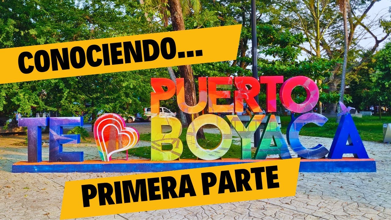 PUERTO BOYACÁ | Primera parte | Ciudades y Pueblos de Colombia en 4K